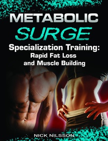 Metabolic Surge Specialization Training