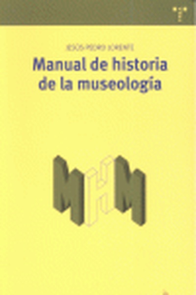Manual de historia de la museología