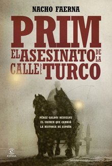 Prim. El asesinato de lacalle del Turco