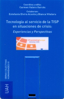 Tecnología al servicio de la TISP en situaciones de crisis: Experiencias y Perspectivas