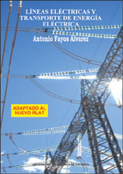LÍNEAS ELÉCTRICAS Y TRANSPORTE DE ENERGÍA ELÉCTRICA