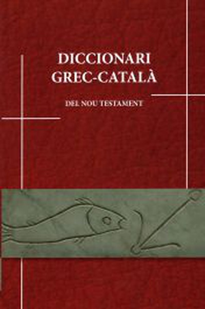 Diccionari Grec-Català del Nou Testament