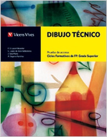 Dibujo Tecnico. Ciclo Formativo. Grado Superior. Formacion