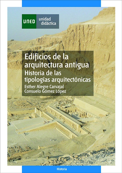 Edificios de la arquitectura antigua. Historia de las tipologías arquitectónicas