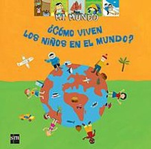 ¿Cómo viven los niños en el mundo?