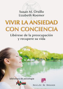 Vivir la ansiedad con conciencia