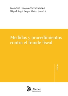 Medidas y procedimientos contra el fraude fiscal.