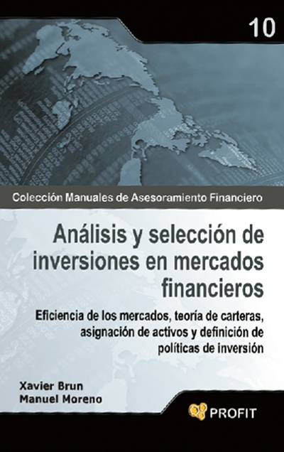 Análisis y selección de inversiones en mercados financieros