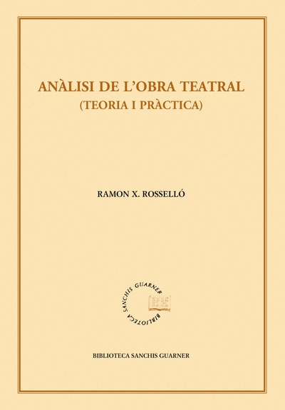 Anàlisi de lobra teatral (teoria i pràctica)