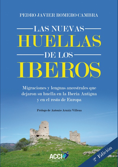 Las nuevas huellas de los Iberos 2ª Edición