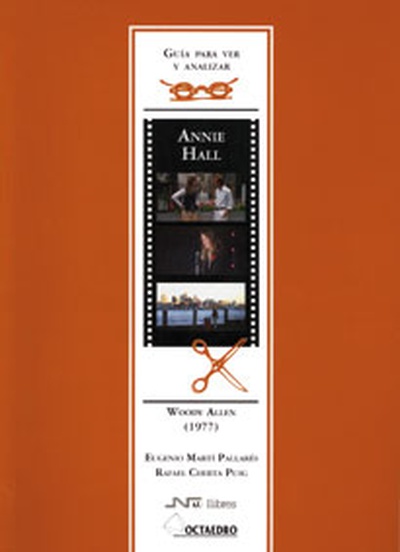 Gua para ver y analizar: Annie Hall