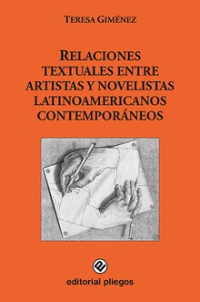 Relaciones textuales entre artistas y novelistas latinoamericanos contemporáneos