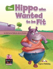 THE HIPPO WHO WANTED TO BE FIT