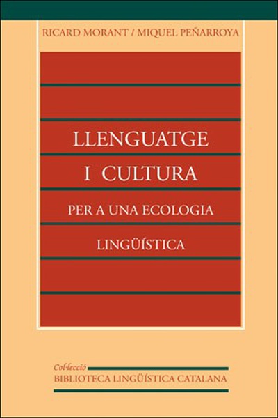 Llenguatge i cultura: per a una ecologia lingüística (2a ed.)