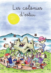 10. Les colònies d'estiu (mudes medials, x, sc, l·l, altres)