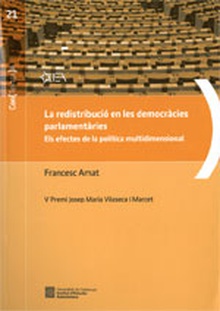 redistribució en les democràcies parlamentàries. Els efectes de la política multidimensional/La