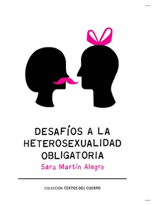 Desafíos a la heterosexualidad obligatoria