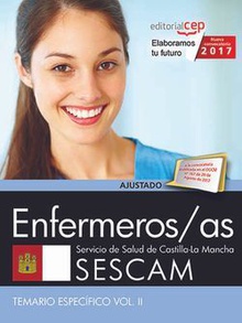 Enfermeros/as. Servicio de Salud de Castilla-La Mancha (SESCAM). Temario específico Vol. II.