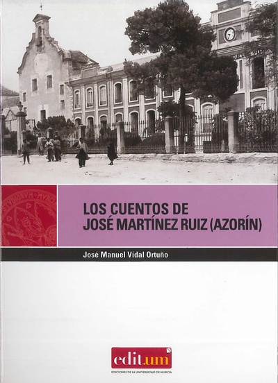 Los Cuentos de José Martínez Ruiz (Azorín)
