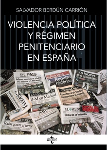 Violencia política y régimen penitenciario en España