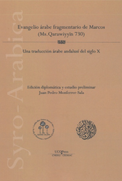 Evangelio árabe fragmentario de Marcos (Ms. Qarawiyyin 730). Una traducción árabe andalusí del S. X