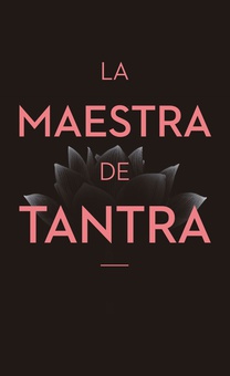 La maestra de tantra