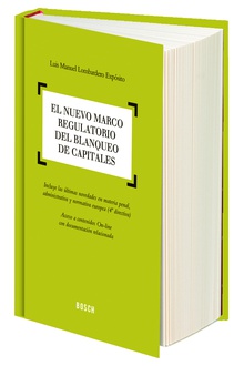 El nuevo marco regulatorio del blanqueo de capitales