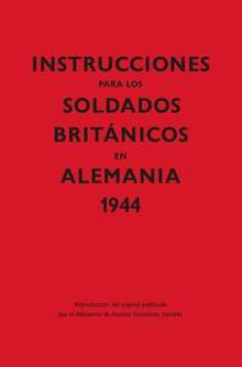 Instrucciones para los soldados britnicos en Alemania, 1944