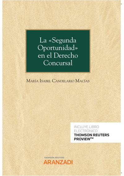 La Segunda Oportunidad en el Derecho Concursal (Papel + e-book)
