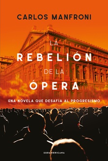 La rebelión de la ópera