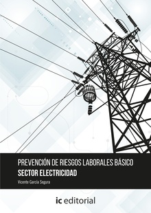 Prevención de riesgos laborales básico. Sector electricidad