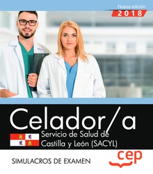 Celador. Servicio de Salud de Castilla y León (SACYL). Simulacros de Examen