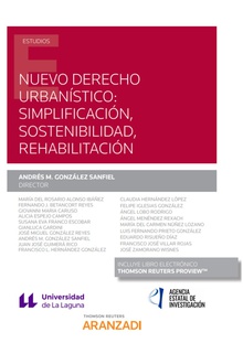 Nuevo derecho urbanístico: simplificación, sostenibilidad, rehabilitación (Papel + e-book)