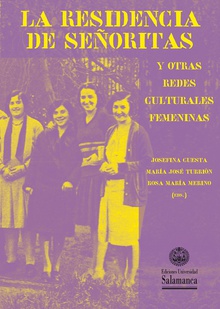 La residencia de señoritas  y otras redes culturales femeninas