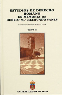 Estudios de derecho romano en memoria de Benito Mª Reimundo Yanes