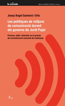 Les polítiques i els mitjans de comunicació de Jordi Pujol