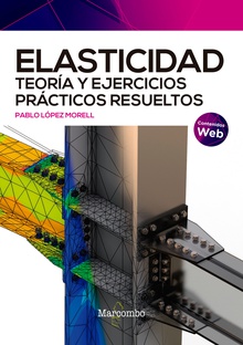 Elasticidad. Teoría y ejercicios prácticos resueltos