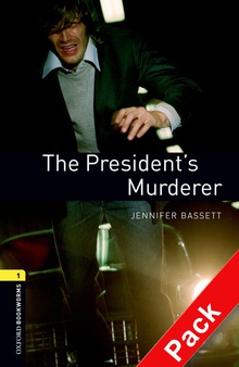 Oxford Bookworms 1. The President's Murderer CD Pack