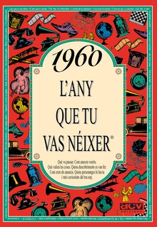 1960 L'any que tu vas néixer