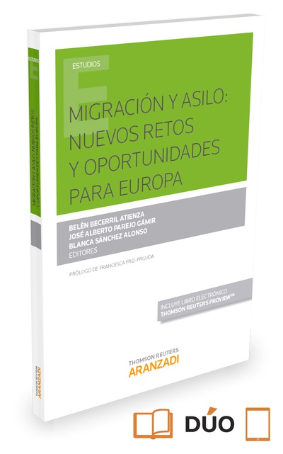 Migración y asilo: nuevos retos y oportunidades para Europa (Papel + e-book)