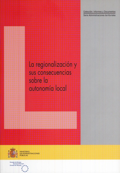 La regionalización y sus consecuencias sobre la autonomía local