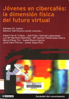 Jóvenes en cibercafés: la dimensión física del futuro virtual