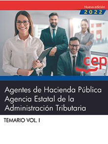 Agentes de Hacienda Pública. Agencia Estatal de la Administración Tributaria. Temario Vol. I.