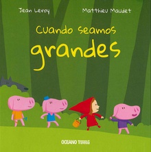 Cuando seamos grandes