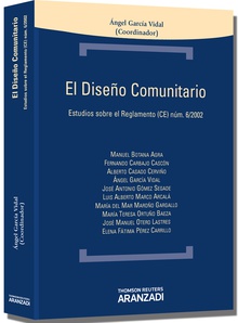 El Diseño Comunitario - Estudios sobre el Reglamento (CE) núm. 6/2002