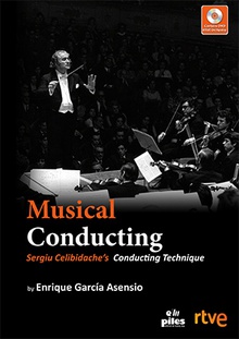Conducting Sergiu Celibidache’s + DVD