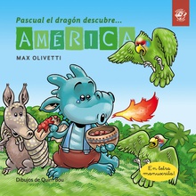 Pascual el dragón descubre América - Libros para niños en letra ligada, manuscrita, cursiva