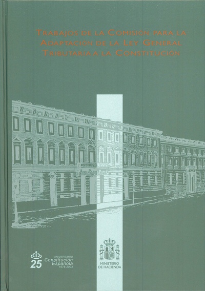 Trabajos de la Comisión para la adaptación de la Ley General Tributaria a la Constitución