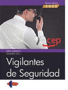 Vigilantes de Seguridad. Área Jurídica. Temario Vol. I