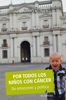 Por todos los niños con cáncer: de emociones y política